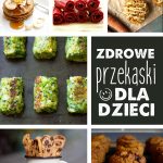 zdrowe przekąski dla dzieci